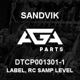 DTCP001301-1 Sandvik LABEL, RC SAMP LEVEL LIGHTS, SPANI | AGA Parts
