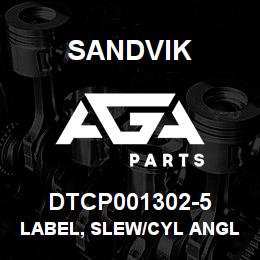 DTCP001302-5 Sandvik LABEL, SLEW/CYL ANGLE RESET, RUSSI | AGA Parts