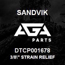 DTCP001678 Sandvik 3/8" STRAIN RELIEF | AGA Parts