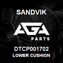 DTCP001702 Sandvik LOWER CUSHION | AGA Parts
