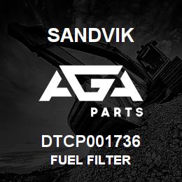 DTCP001736 Sandvik FUEL FILTER | AGA Parts