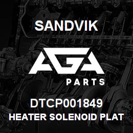DTCP001849 Sandvik HEATER SOLENOID PLATE | AGA Parts