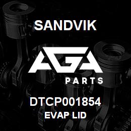 DTCP001854 Sandvik EVAP LID | AGA Parts