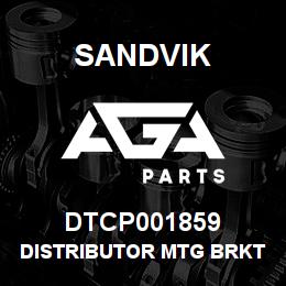 DTCP001859 Sandvik DISTRIBUTOR MTG BRKT | AGA Parts