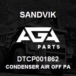 DTCP001862 Sandvik CONDENSER AIR OFF PANEL | AGA Parts