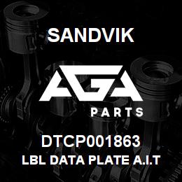 DTCP001863 Sandvik LBL DATA PLATE A.I.T. | AGA Parts
