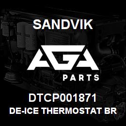 DTCP001871 Sandvik DE-ICE THERMOSTAT BRKT | AGA Parts