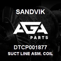 DTCP001877 Sandvik SUCT LINE ASM. COIL TO B/HEAD | AGA Parts