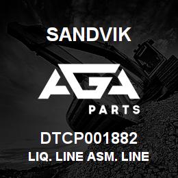 DTCP001882 Sandvik LIQ. LINE ASM. LINE VAL. TO FDR | AGA Parts