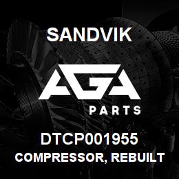 DTCP001955 Sandvik COMPRESSOR, REBUILT 02250119-215 | AGA Parts