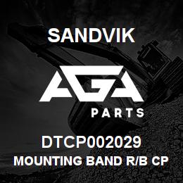 DTCP002029 Sandvik MOUNTING BAND R/B CP002029 RB | AGA Parts