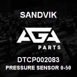 DTCP002083 Sandvik PRESSURE SENSOR 0-5000PSI MP | AGA Parts