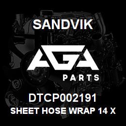 DTCP002191 Sandvik SHEET HOSE WRAP 14 X 5 FT | AGA Parts