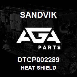 DTCP002289 Sandvik HEAT SHIELD | AGA Parts