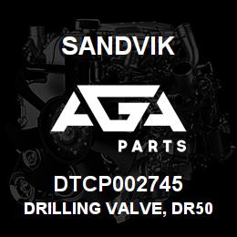 DTCP002745 Sandvik DRILLING VALVE, DR500 | AGA Parts