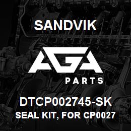 DTCP002745-SK Sandvik SEAL KIT, FOR CP002745 VALVE | AGA Parts