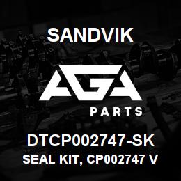 DTCP002747-SK Sandvik SEAL KIT, CP002747 VALVE | AGA Parts
