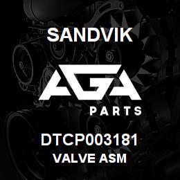 DTCP003181 Sandvik VALVE ASM | AGA Parts