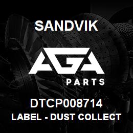 DTCP008714 Sandvik LABEL - DUST COLLECTOR CONTROLS | AGA Parts