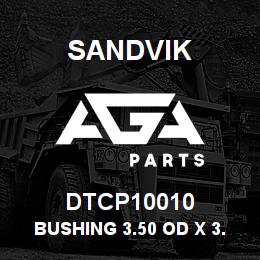 DTCP10010 Sandvik BUSHING 3.50 OD X 3.00 ID X 2.00 L | AGA Parts