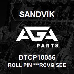 DTCP10056 Sandvik ROLL PIN ***RCVG SEE T-TEXT*** | AGA Parts