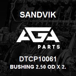 DTCP10061 Sandvik BUSHING 2.50 OD X 2.25 ID X 1.50 | AGA Parts