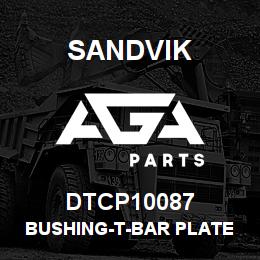 DTCP10087 Sandvik BUSHING-T-BAR PLATE | AGA Parts
