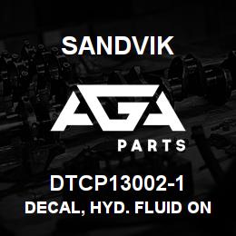 DTCP13002-1 Sandvik DECAL, HYD. FLUID ONLY, RUSSIAN | AGA Parts