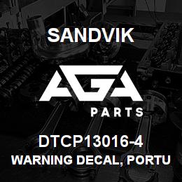 DTCP13016-4 Sandvik WARNING DECAL, PORTUGUESE | AGA Parts
