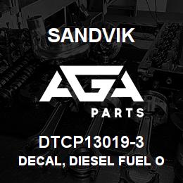 DTCP13019-3 Sandvik DECAL, DIESEL FUEL ONLY, FRENCH | AGA Parts