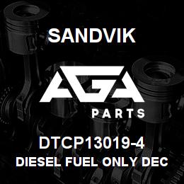 DTCP13019-4 Sandvik DIESEL FUEL ONLY DECAL, PORTUGUESE | AGA Parts