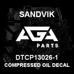 DTCP13026-1 Sandvik COMPRESSED OIL DECAL, RUSSIAN | AGA Parts