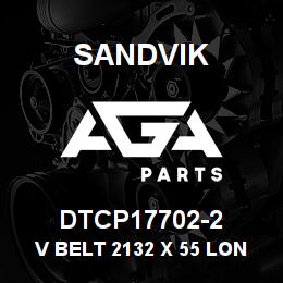 DTCP17702-2 Sandvik V BELT 2132 X 55 LONG | AGA Parts