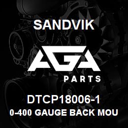 DTCP18006-1 Sandvik 0-400 GAUGE BACK MOUNT AND CLAMP | AGA Parts