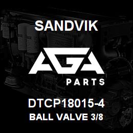 DTCP18015-4 Sandvik BALL VALVE 3/8 | AGA Parts