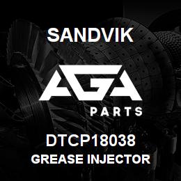 DTCP18038 Sandvik GREASE INJECTOR | AGA Parts