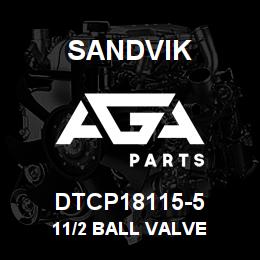 DTCP18115-5 Sandvik 11/2 BALL VALVE | AGA Parts