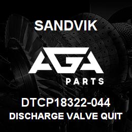 DTCP18322-044 Sandvik DISCHARGE VALVE QUITE VALVE | AGA Parts