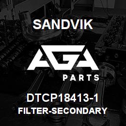 DTCP18413-1 Sandvik FILTER-SECONDARY | AGA Parts