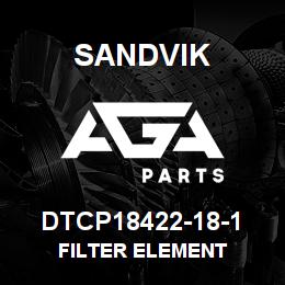 DTCP18422-18-1 Sandvik FILTER ELEMENT | AGA Parts