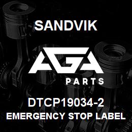 DTCP19034-2 Sandvik EMERGENCY STOP LABEL 22MM ENGLISH | AGA Parts