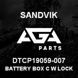 DTCP19059-007 Sandvik BATTERY BOX C W LOCKING | AGA Parts