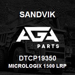 DTCP19350 Sandvik MICROLOGIX 1500 LRP PROCESSOR | AGA Parts