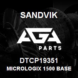 DTCP19351 Sandvik MICROLOGIX 1500 BASE UNIT | AGA Parts