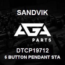 DTCP19712 Sandvik 6 BUTTON PENDANT STATION | AGA Parts