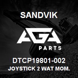 DTCP19801-002 Sandvik JOYSTICK 2 WAT MOM. | AGA Parts