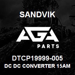 DTCP19999-005 Sandvik DC DC CONVERTER 15AMP 24V 12V | AGA Parts