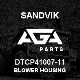 DTCP41007-11 Sandvik BLOWER HOUSING | AGA Parts