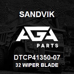 DTCP41350-07 Sandvik 32 WIPER BLADE | AGA Parts