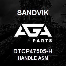 DTCP47505-H Sandvik HANDLE ASM | AGA Parts